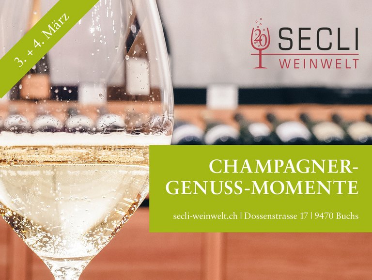 Secli Weinwelt Buchs - Champagner Genussmomente