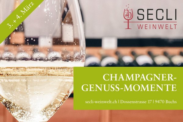 Secli Weinwelt Buchs - Champagner Genussmomente